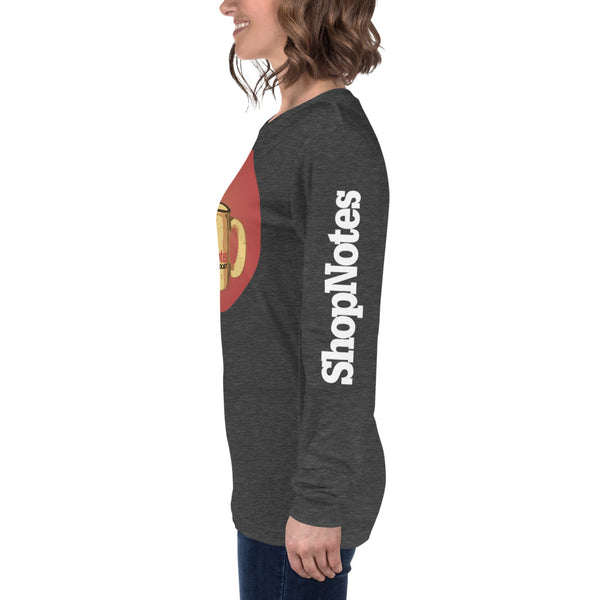 ShopNotes Podcast Long Sleeve T-Shirt