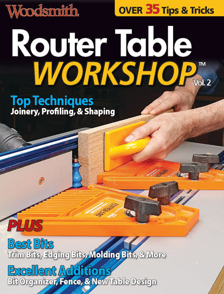 Router Table Workshop, Volume 2