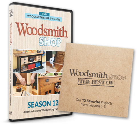 Woodsmith Shop Season 12 DVD + The Best of Woodsmith Shop Seasons 1-11 DVDs